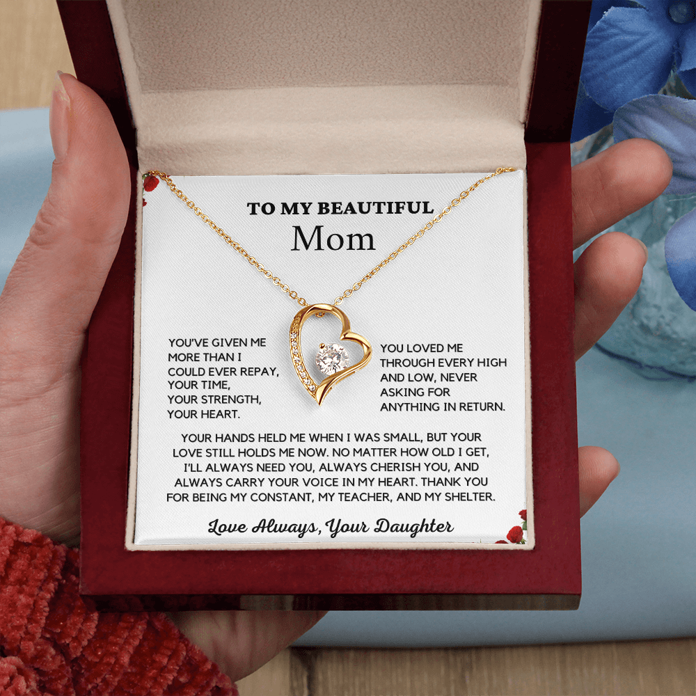 Almost Sold Out- To My Beautiful Mom - Mother's Day Gift